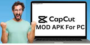 Downloading CapCut For PC Mod APK Latest Version